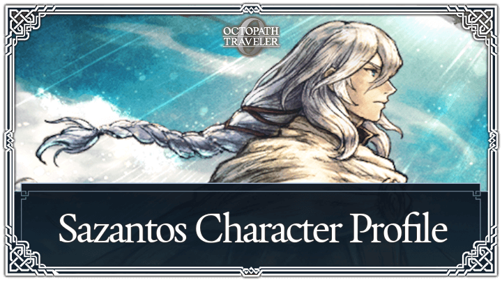 Octopath Traveler 0 - Sazantos Top Banner