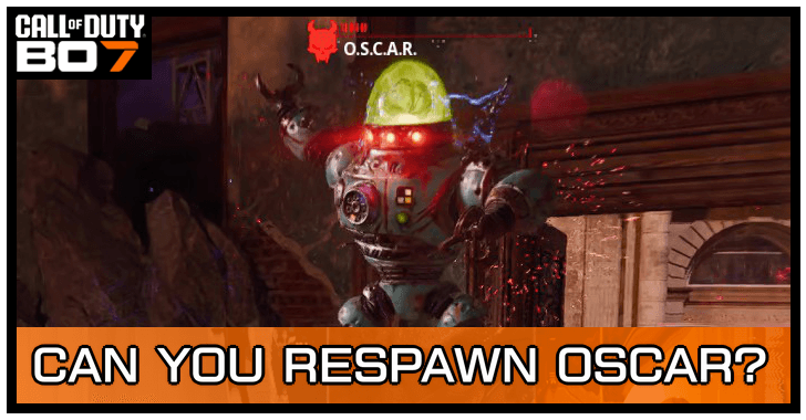 Black Ops 7 - Can You Respawn Oscar