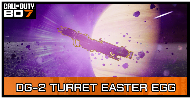 DG-2 Turret Easter Egg Guide