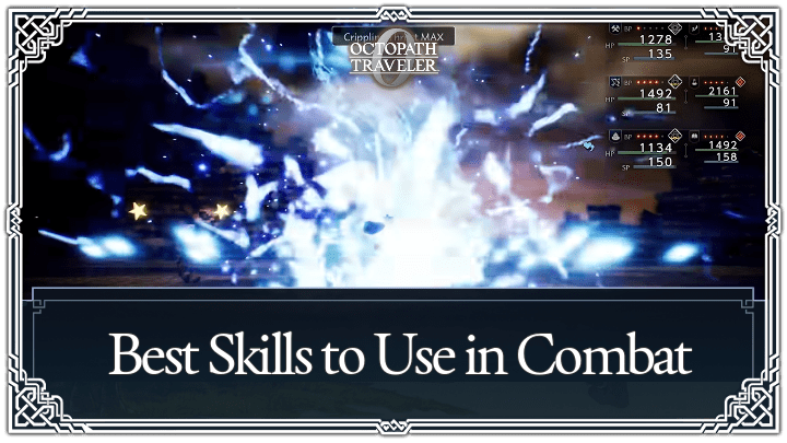 Octopath Traveler 0 - Best Skills