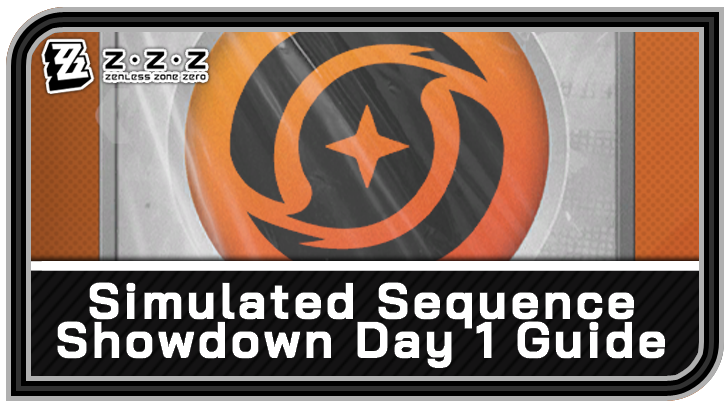 Zenless Zone Zero Simulated Sequence Showdown Day 1 Guide