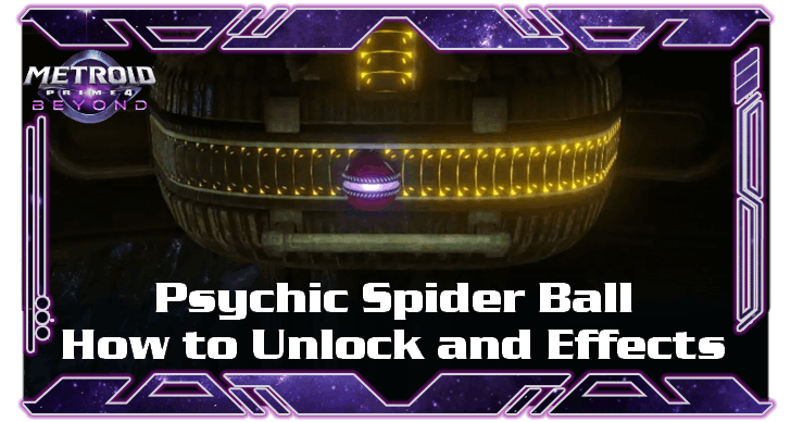 Metroid Prime 4 Beyond - Psychic Spider Ball
