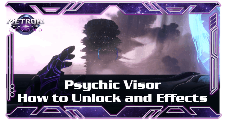 Metroid Prime 4 Beyond - Psychic Visor