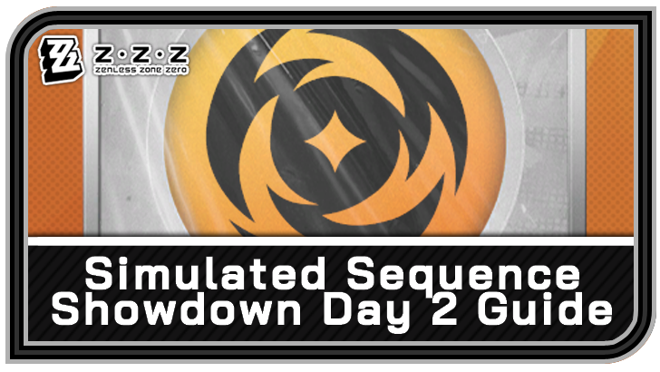 Zenless Zone Zero Simulated Sequence Showdown Day 2 Guide