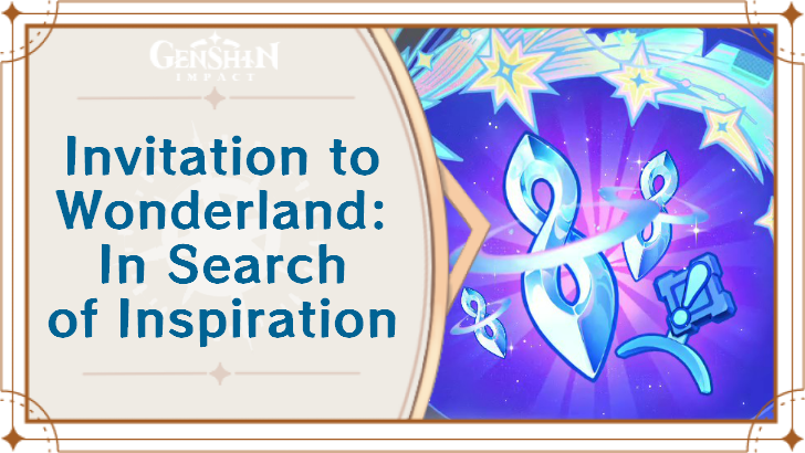Genshin Impact - All Invitation to Wonderland Rewards