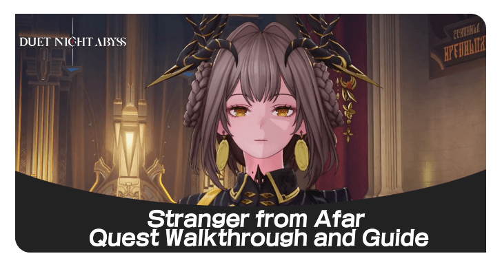 Stranger from Afar Quest Walkthrough and Guide DNA