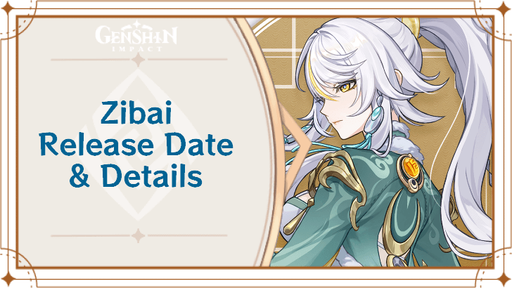 Genshin Impact - Zibai Release Date and Details