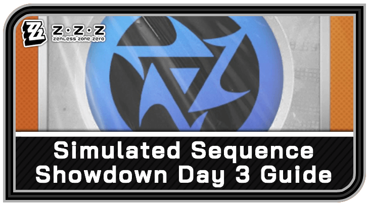 Zenless Zone Zero Simulated Sequence Showdown Day 3 Guide