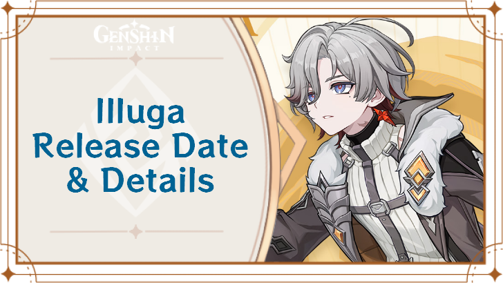 Genshin Impact - Illuga Release Date & Details