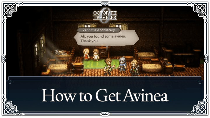 Octopath Traveler 0 - How to Get Avinea