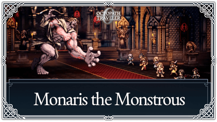 Monaris the Monstrous Weaknesses and Boss Fight
