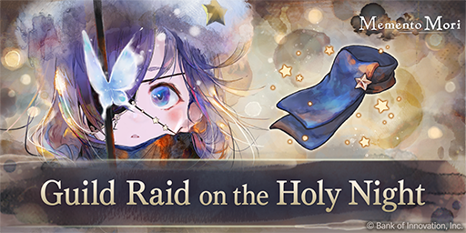 Guild Raid on the Holy Night - MementoMori