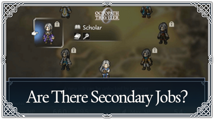 Octopath Traveler 0 - Are There Secondary Jobs
