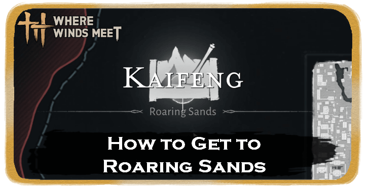 WWM - How to Get to Roaring Sands