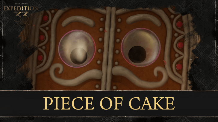 Clair Obscur Expedition 33 Piece of Cake