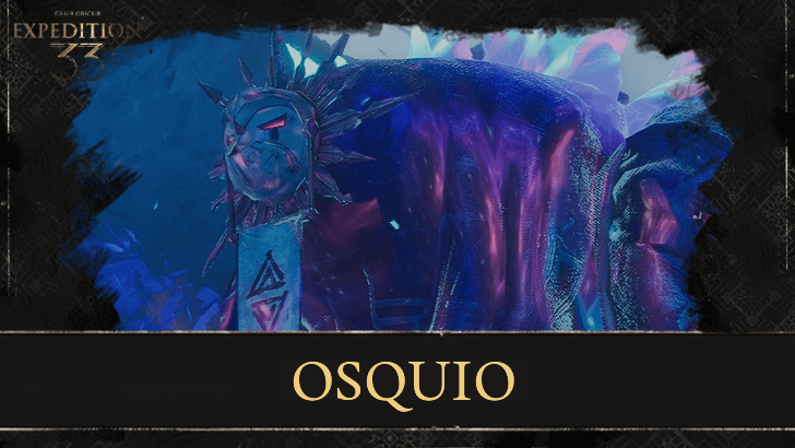 Clair Obscur Expedition 33 How to Beat Osquio