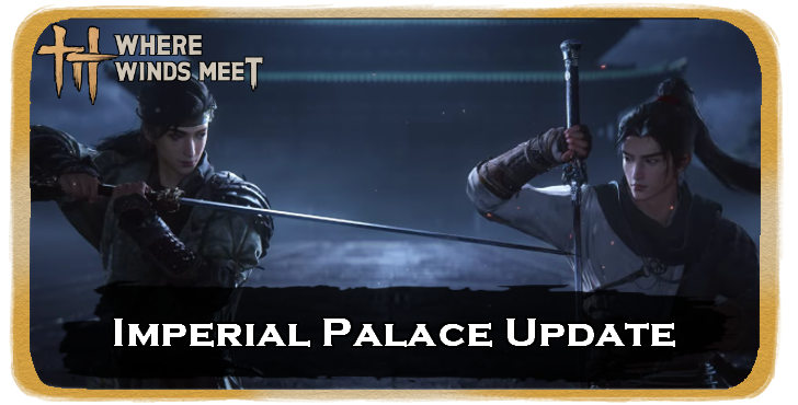 WWM - Imperial Palace Update