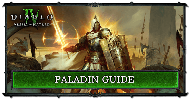 Diablo 4 - Paladin Class Guide