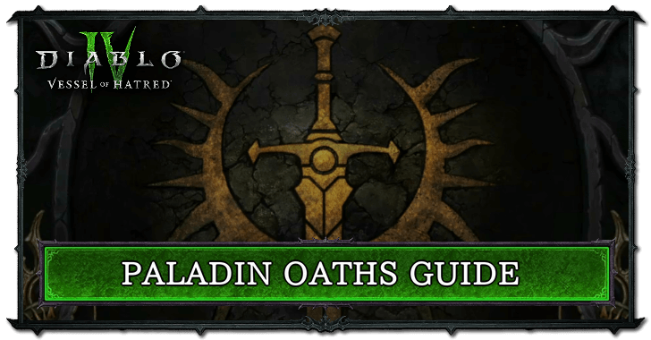 Diablo 4 - Paladin Oaths Guide