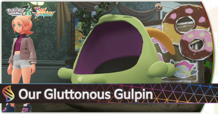 Pokemon Legends ZA Our Gluttonous Gulpin Walkthrough