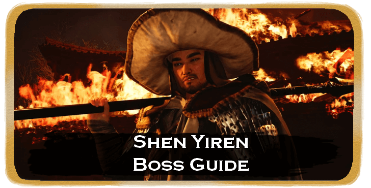 Shen Yiren Boss Guide