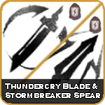 Thundercry Blade and Stormbreaker Spear Build