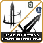 Nameless Sword and Heavenquaker Spear Build