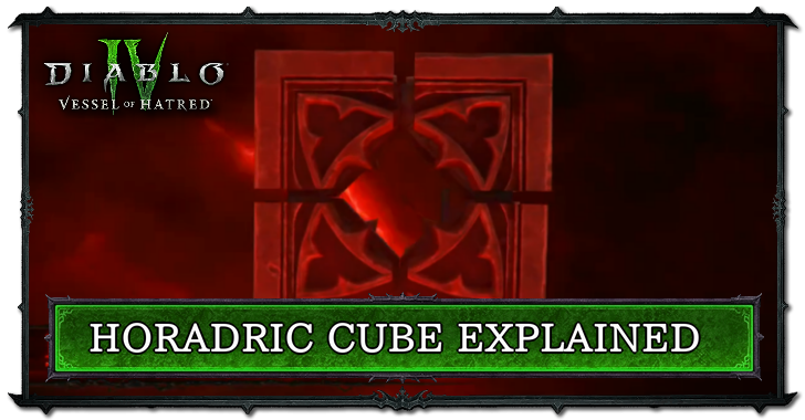 Diablo 4 - Horadric Cube Explained