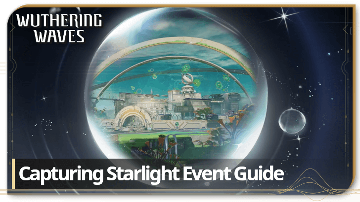 Wuthering Waves - Capturing Starlight