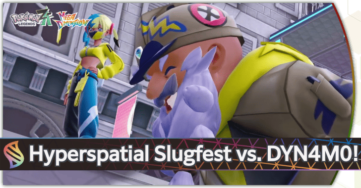 Pokemon Legends ZA Hyperspatial Slugfest vs. DYN4M0 Walkthrough.png