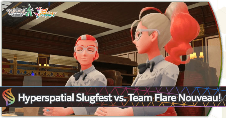 Pokemon Legends ZA Hyperspatial Slugfest vs. Team Flare Nouveau Walkthrough
