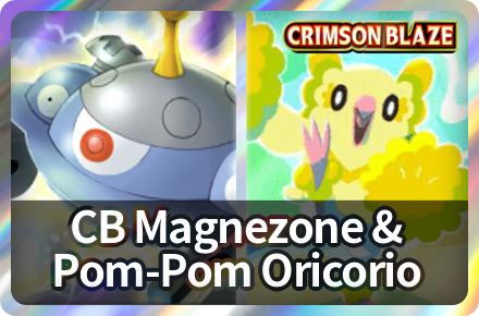 CB Magnezone and Pom-Pom Oricorio Deck