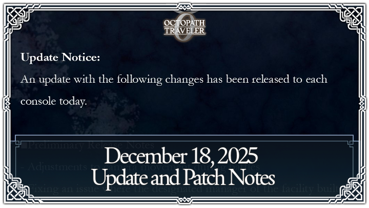 Octopath Traveler 0 - Update and Patch Notes