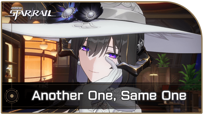 Honkai Star Rail - Another One, Same One