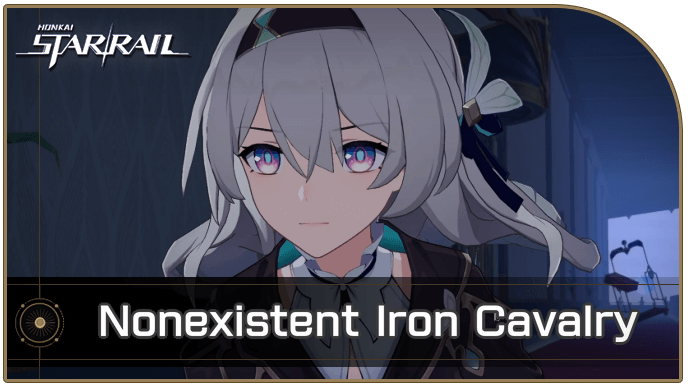 Honkai Star Rail - Nonexistent Iron Cavalry