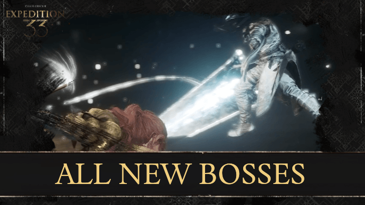 Clair Obscur Expedition 33 All New Bosses (Patch 1.5.0)