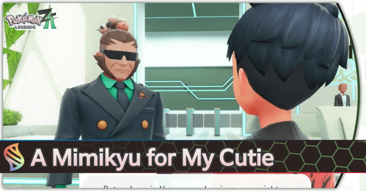 Pokemon Legends Z-A A Mimikyu for My Cutie Walkthrough