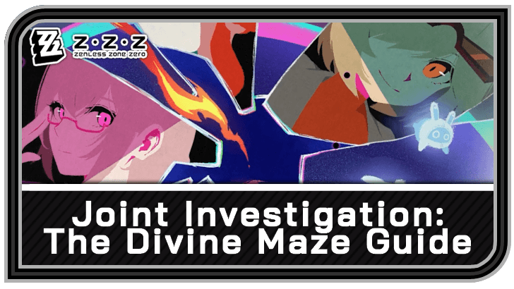 Joint Investigation - The Divine Maze