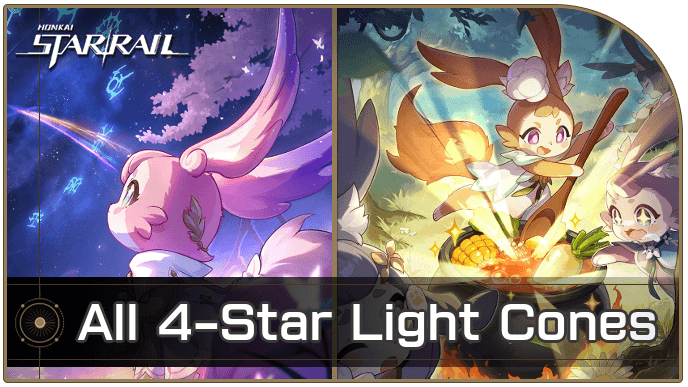 Honkai Star Rail - List of All 4-Star Light Cones