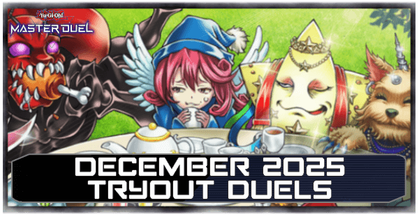 Master Duel December 2025 Tryout Duels