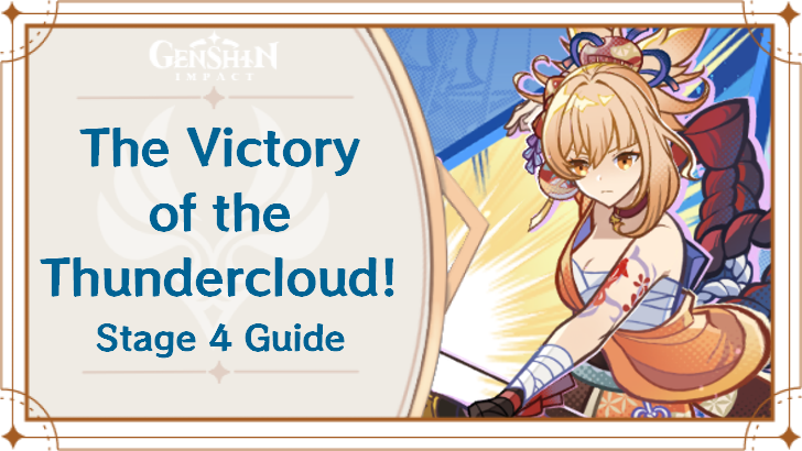 Genshin Impact - The Victory of the Thunderclouds Stage 4