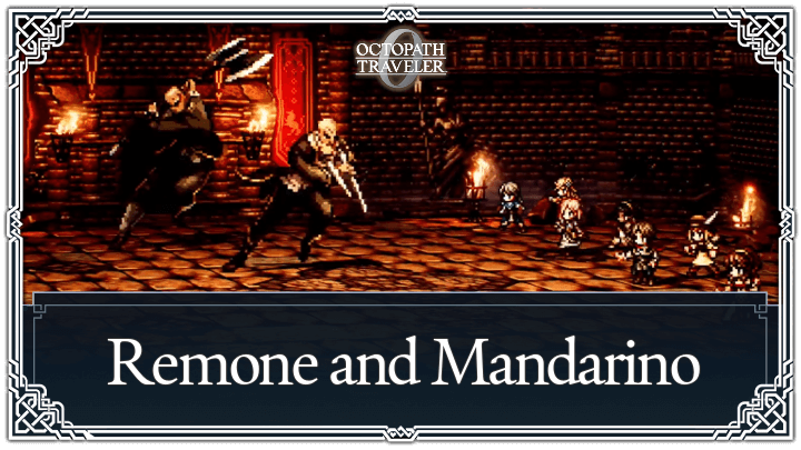 Remone and Mandarino Weaknesses and Boss Guide