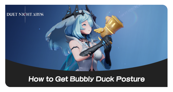 Duet Night Abyss Bubbly Quack Skin Guide