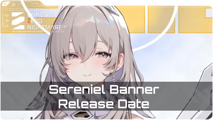 Sereniel Banner Release Date
