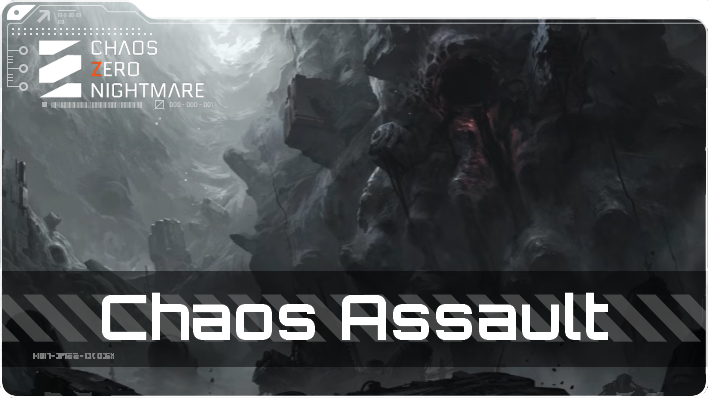 Chaos Assault Explained