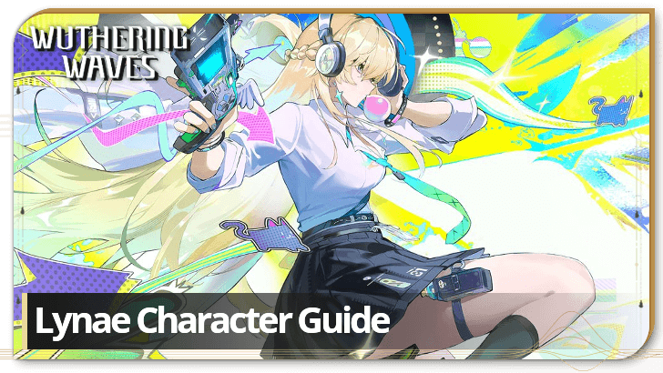 Wuthering Waves - Lynae Character Info and Kit