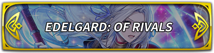 Edelgard: Of Rivals Banner