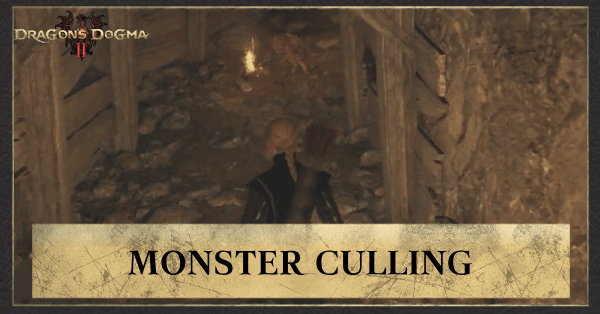 Monster Culling Walkthrough and Rewards | Dragon's Dogma 2 (DD2)Game8