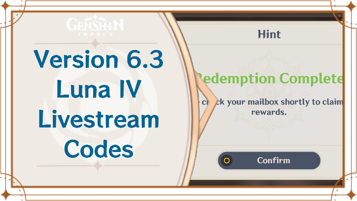 Genshin Impact - Version 6.3 Livestream Codes