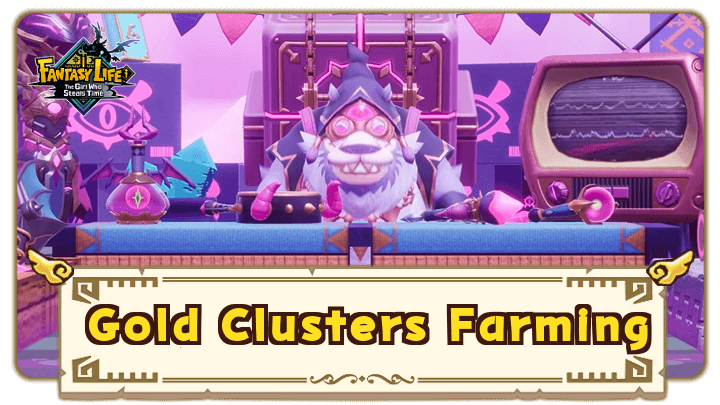FANTASY LIFE i - Gold Clusters Farming Guide